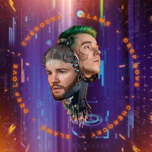 Slame - Deep Love (feat. Cherocky) Slame - Deep Love (feat. Cherocky)